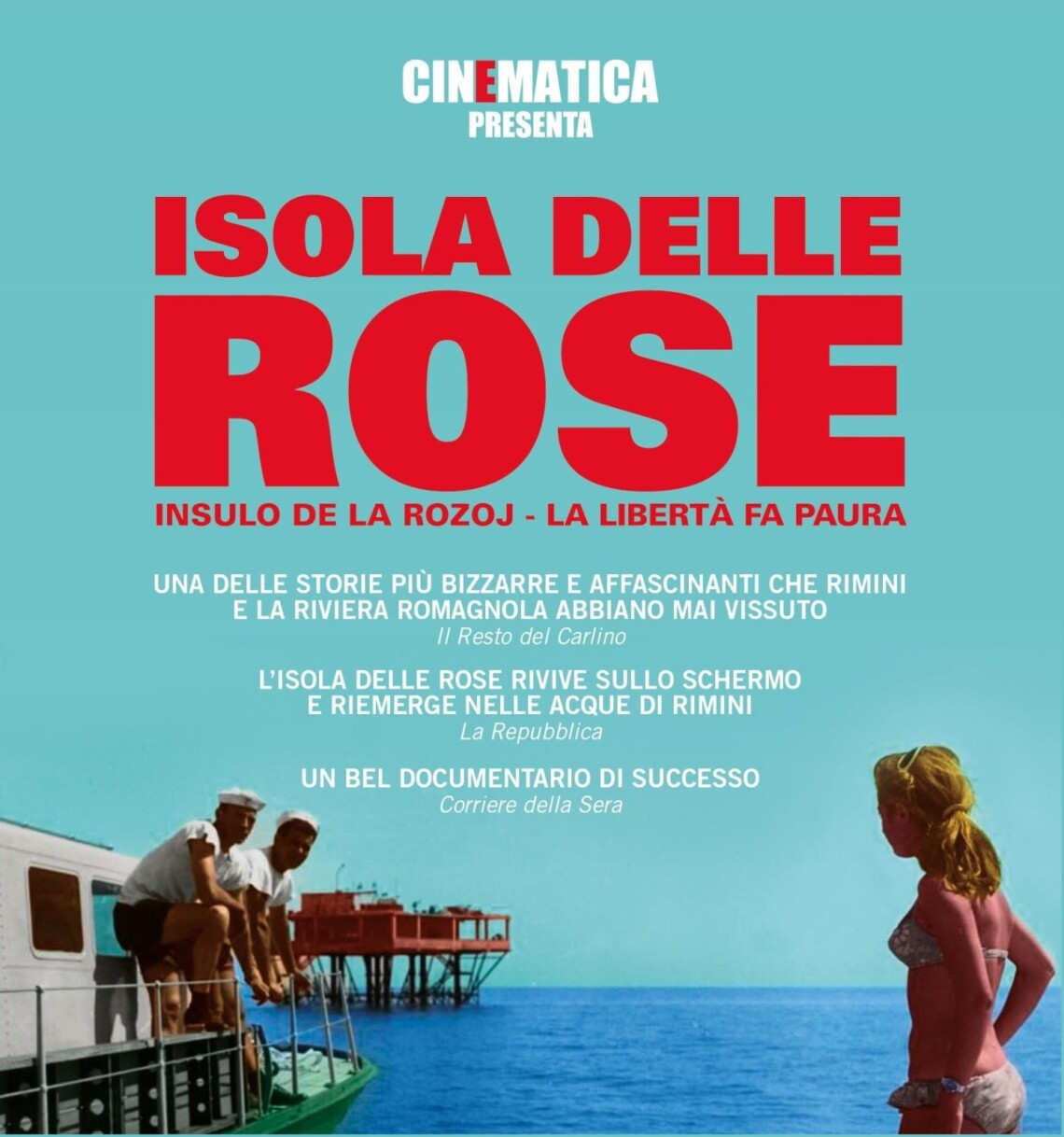 Like in the Movies - L’incredibile storia dell’isola delle rose
